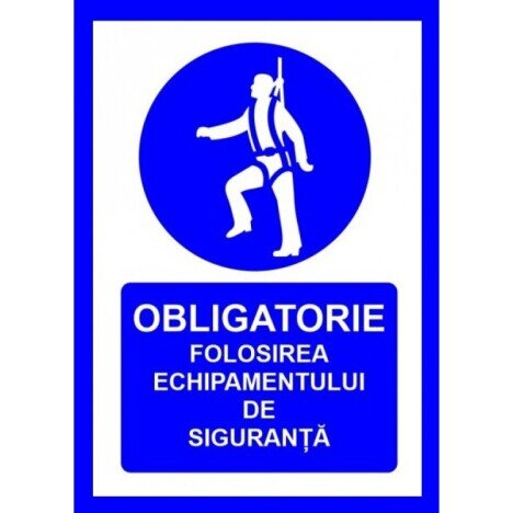 Placuta obligatorie folosirea echipamentului de siguranta