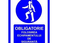 Placuta obligatorie folosirea echipamentului de siguranta